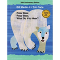 Polar Bear, Polar Bear, What Do You Hear? 20th Anniversary Edition with CD: Classic Hardcover with CD [With CD (Audio)] - Hardcover