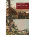 America's Switzerland: Estes Park and Rocky Mountain National Park, the Growth Years - Paperback