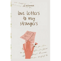 love letters to my strangers - Paperback