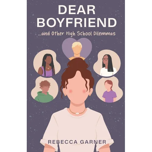 Dear Boyfriend... and Other High School Dilemmas - Paperback