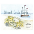 Ghost Crab Lane - Hardcover