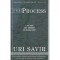 The Process: 1,100 Days that Changed the Middle East - Paperback