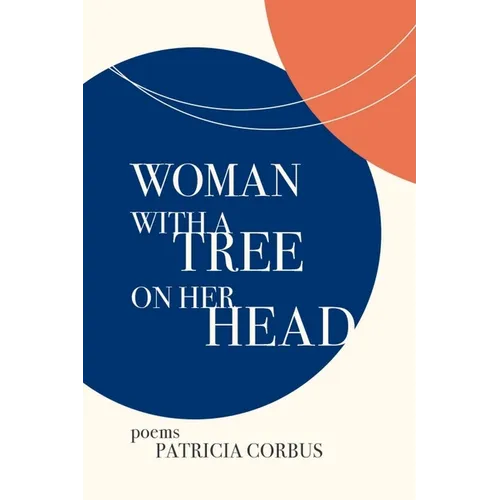 Woman with a Tree on Her Head: Poems - Paperback