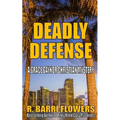 Deadly Defense - Paperback