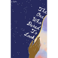 The One Who Dared To Look - Paperback