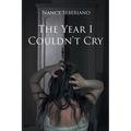 The Year I Couldn't Cry - Paperback