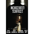 Incarcerated Scarfaces - Paperback