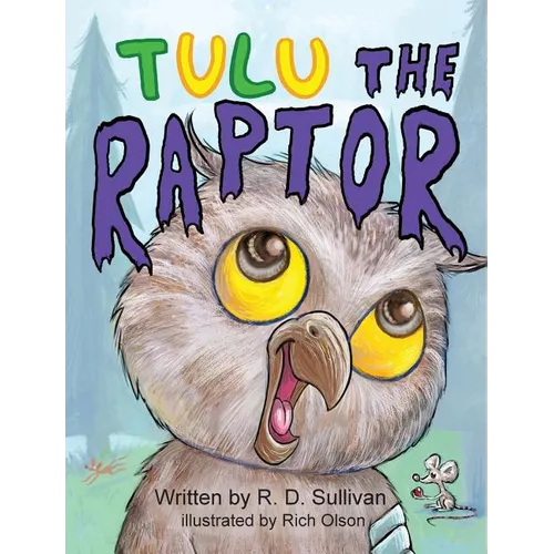 Tulu the Raptor - Hardcover