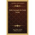 Daily Strength for Daily Needs - Hardcover