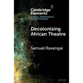 Decolonising African Theatre - Paperback