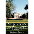 Mr. Jefferson's University: A History - Paperback