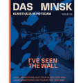 I've Seen the Wall: Louis Armstrong on Tour in the Gdr 1965: Das Minsk Issue 03 - Paperback