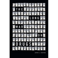The Long War on Drugs - Hardcover