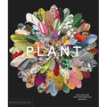 Plant: Exploring the Botanical World - Hardcover