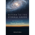 Return to the Eternal Abode: Sufi Dialogues with Seyyed Hossein Nasr - Paperback