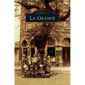 La Grange - Hardcover