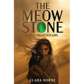 The Meow Stone: The Forgotten Girl - Paperback