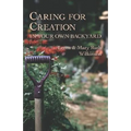 Caring for Creation in Your Own Backyard - Paperback
