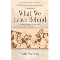 What We Leave Behind - Paperback