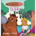Ilsa and Bear's Bangs - Hardcover