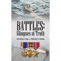 Battles: Glimpses of Truth - Hardcover