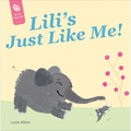 Lili's Just Like Me! - Board Book