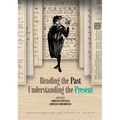 Reading the Past, Understanding the Present - Paperback