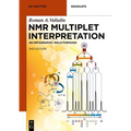 NMR Multiplet Interpretation: An Infographic Walk-Through - Paperback