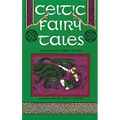 Celtic Fairy Tales - Paperback