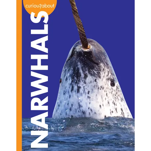 Curious about Narwhals - Paperback