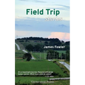Field Trip: Stories - Paperback