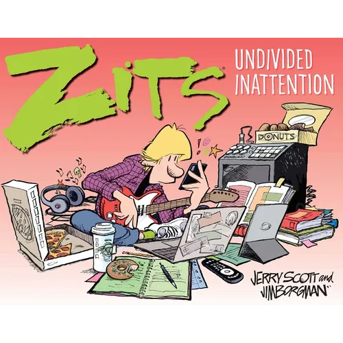 Zits: Undivided Inattention - Paperback