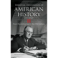 Essential Documents of American History, Volume II: From Reconstruction to the Twenty-First Century - Paperback