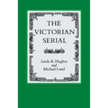 The Victorian Serial - Paperback