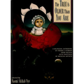 The Tree Is Older Than You Are: A Bilingual Gathering of Poems & Stories from Mex - Paperback