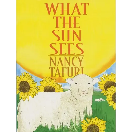 What the Sun Sees, What the Moon Sees - Hardcover