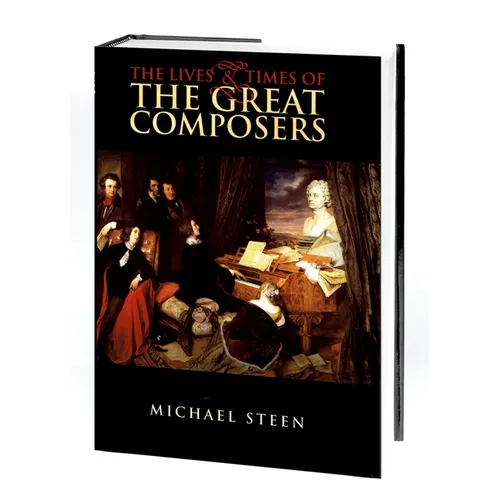 Lives and Times of the Great Composers - Hardcover