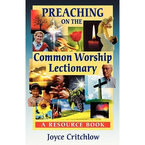 Preaching on the Common Worship Lectionary - A Resource Book - Paperback