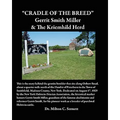 Cradle of the Breed: Gerrit Smith Miller & The Kriemhild Herd - Paperback