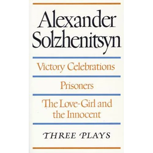 Three Plays: Victory Celebrations, Prisoners, The Love-Girl and the Innocent - Paperback