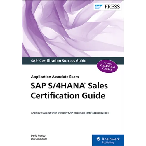 SAP S/4hana Sales Certification Guide: Application Associate Exam - Paperback