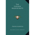 The Golden Manuscripts - Hardcover