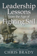 Leadership Lessons from the Age of Fighting Sail - Paperback