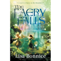 The Faery Falls: a metaphysical comedy - Paperback