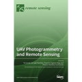 UAV Photogrammetry and Remote Sensing - Hardcover