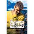 The Professor's Green Card Marriage - Paperback