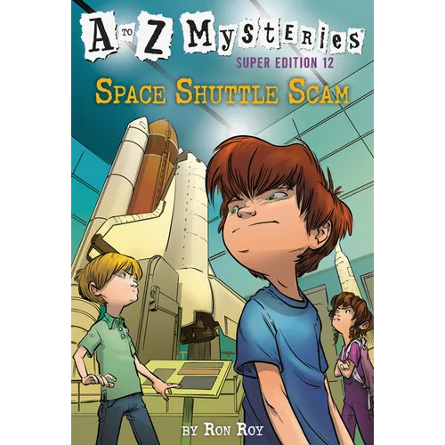 A to Z Mysteries Super Edition #12: Space Shuttle Scam - Paperback