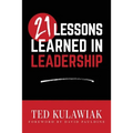 21 Lessons Learned in Leadership - Paperback