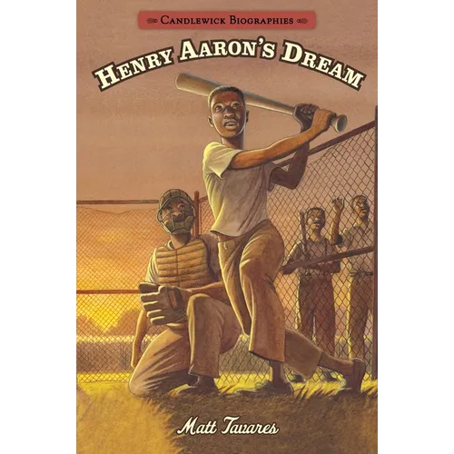 Henry Aaron's Dream: Candlewick Biographies - Paperback