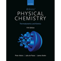 Atkins' Physical Chemistry 11E: Volume 1: Thermodynamics and Kinetics - Paperback
